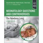 Neonatology Questions and Controversies: The Newborn Lung