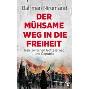 Der mühsame Weg in die Freiheit