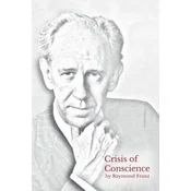 Crisis of Conscience: The story of the struggle between loyalty to God and loyalty to one's religion.
