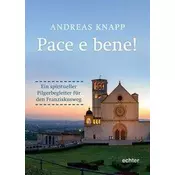 Pace e bene!