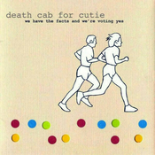 Death Cab For Cutie - We Have the Facts and Were Voting Yes (180g) (LP)
