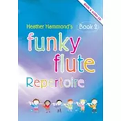 FUNKY FLUTE 2 REPERTOIRE STUDENT