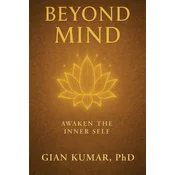 Beyond Mind