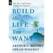 Build the Life You Want