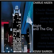 Charlie Haden & Kenny Barron - Night And The City (2 LP)