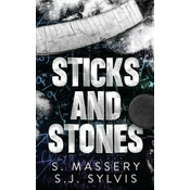 Sticks and Stones