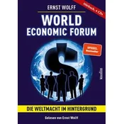 World Economic Forum - Die Weltmacht im Hintergrund