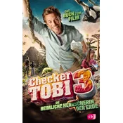 Checker Tobi 3: Die heimliche Herrscherin der Erde