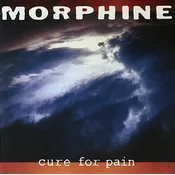 Morphine - Cure For Pain (Reissue) (180g) (LP)