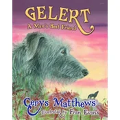 Gelert - A Mans Best Friend