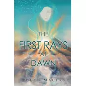 The First Rays at Dawn