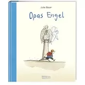 Opas Engel - Jubiläumsausgabe im großen Format in hochwertiger Ausstattung mit Halbleinen