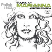 Marianna Wroblewska - Sound Of Marianna Wróblewska (LP)