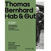 Thomas Bernhard - Hab & Gut
