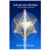 Activate your Merkaba and reach a Higher Consiousness
