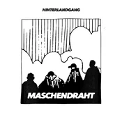 Hinterlandgang - Maschendraht (LP)