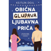 Obicna glupava ljubavna prica