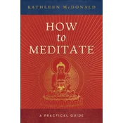 How to Meditate