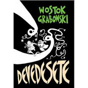 Devedesete - Grabowski, Wostok