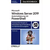 Microsoft Windows Server 2019 Automatisierung mit PowerShell - Das Kochbuch
