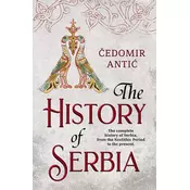 THE HISTORY OF SERBIA - Čedomir Antić ( 9738 )