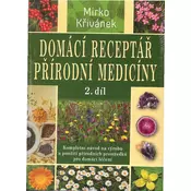 Domácí receptář přírodní medicíny 2