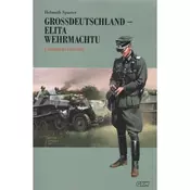 Grossdeutschland - Elita Wehrmachtu. Z Charkowa pod Jassy Tom 2