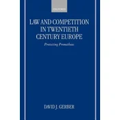 Law and Competition in Twentieth-Century Europe
