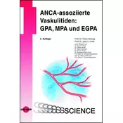 ANCA-assoziierte Vaskulitiden: GPA, MPA und EGPA