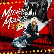 Michael Monroe - I Live Too Fast To Die Young! (Red Coloured) (LP)
