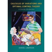 Calculus of Variations and Optimal Control Theory