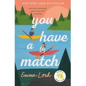 You Have a Match