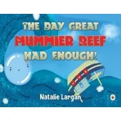 The Day Great Mommier Reef had Enough!