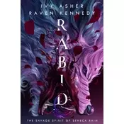 Rabid: The Savage Spirit of Seneca Rain