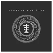 Flowers & Fire - Fire/Disbelief (LP)
