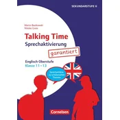 Talking Time - Freies dialogisches Sprechen - Klasse 11-13