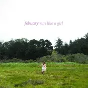 Febuary - Run Like A Girl (Strawberry Coloured) (LP)