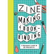 Zine Making and Bookbinding