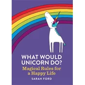 What Would Unicorn Do?