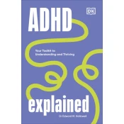 ADHD Explained