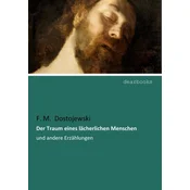 Der Traum eines lächerlichen Menschen