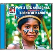 Welt des Amazonas / Abenteuer Anden, 1 Audio-CD