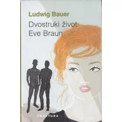 DVOSTRUKI ŽIVOT EVE BRAUN