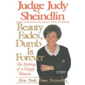 Beauty Fades, Dumb is Forever