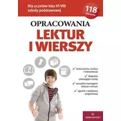 Opracowanie lektur i wierszy dla uczniów klas VI-VIII szkoly podstawowej