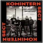 Komintern Sect - Sur Les Ruines Des Nations (LP)