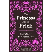 The Princess and the Prick