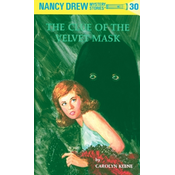 Nancy Drew 30: the Clue of the Velvet Mask