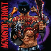 Agnostic Front - Warriors