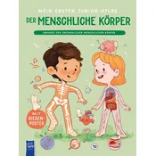 Mein erster Junior-Atlas: Der menschliche Körper